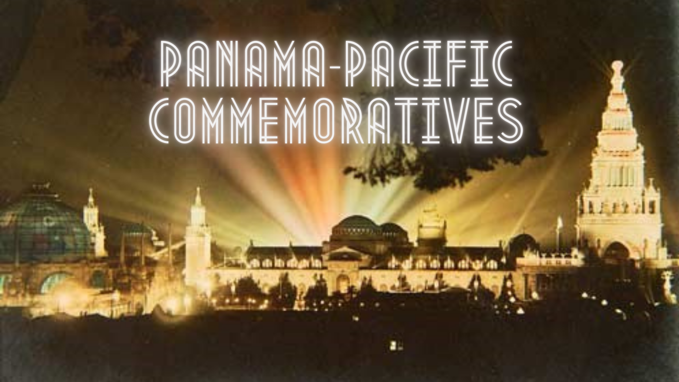 Panama-Pacific Commemoratives