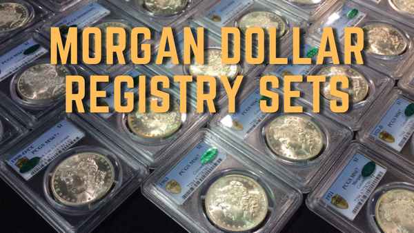 Morgan Dollar Registry Sets