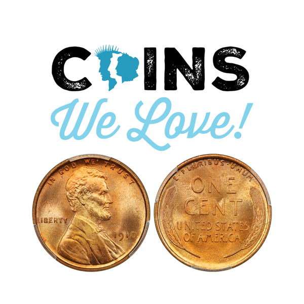 Coins We Love: Numismatic Economics